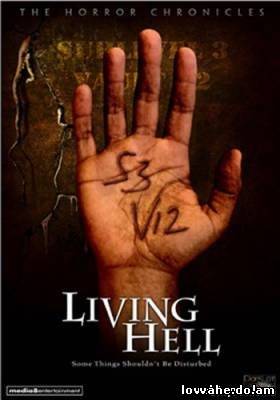 Оживший ад / Living Hell (2008)